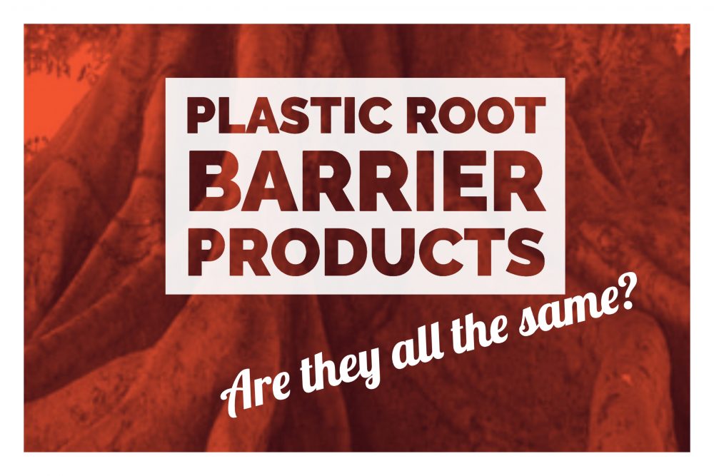 Plastic Root Barrier Options: Are They All the Same?